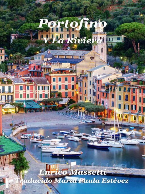 Title details for Portofino y la Riviera by Enrico Massetti - Available
